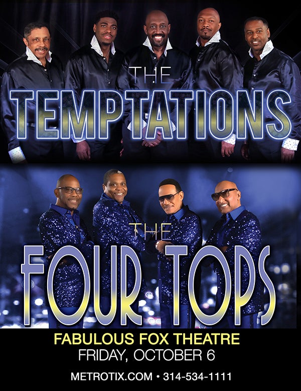 The Temptations and The Four Tops - Fabulous Fox Theatre | October 6