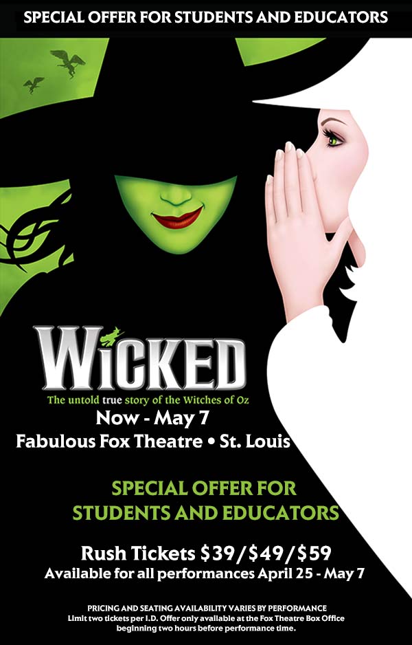 Wicked | Fabulous Fox Theatre St. Louis | April 12 - May 7